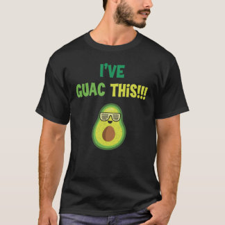 T-shirt J'Ai Guac Ce Motivational Avocado Guacamole Pun