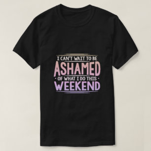 T-shirt J'ai hâte d'être...