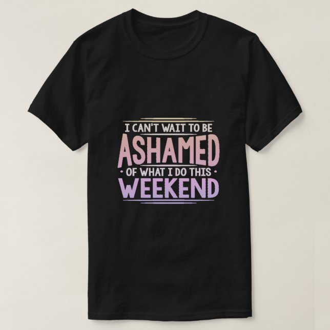 T-shirt J'ai hâte d'être... (Design devant)
