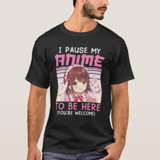 T-shirt J'Ai Interrompu Mon Animation Pour Être Ici Otaku 
