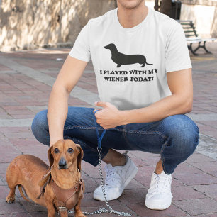 T-shirt J'Ai Joué Avec Mon Wiener Aujourd'Hui