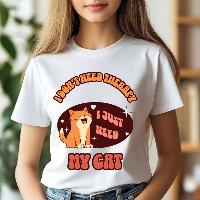 T-shirt J'Ai Juste Besoin De Mon Chat (Créateur téléchargé)