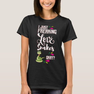 T-shirt J'Ai Juste Frappé Les Serpents D'Amour, OK ?