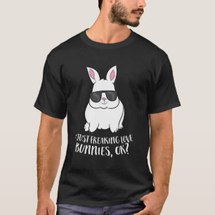 T-shirt J'Ai Juste Freaking Love Bunnys Ok Rabbit Avec Sun