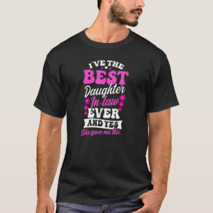 T-shirt J'Ai La Meilleure Fille En Droit Jamais Mère En Dr