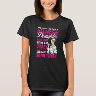 T-shirt J'ai la meilleure infirmière fille Maman infirmièr