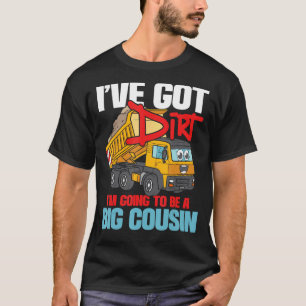 T-shirt J'ai la merde Je vais être un gros cousin - Camion