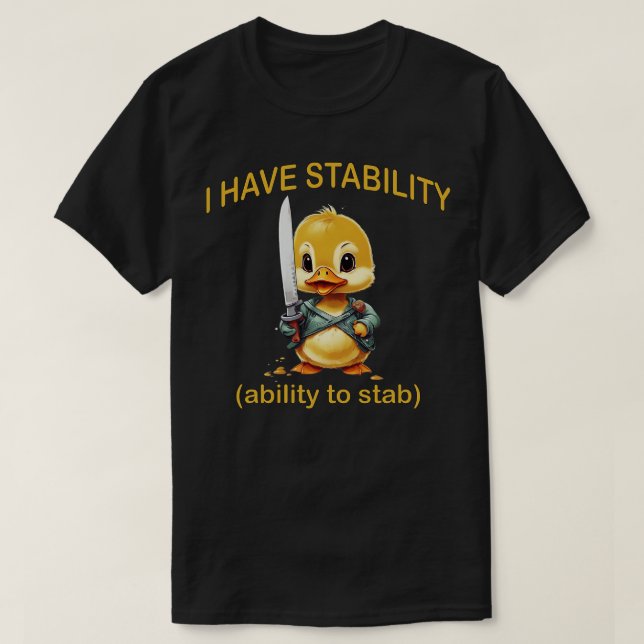 T-shirt j'ai la stabilité de poigner 2 (Design devant)