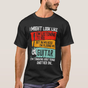 T-shirt J'Ai L'Air De T'Écouter Drôle Guita