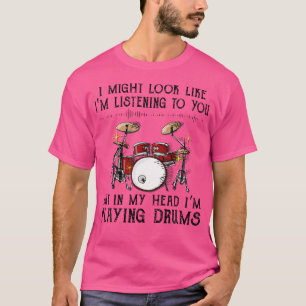 T-shirt J'Ai L'Air De Vous Écouter, Mais Dans Mon H