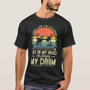 T-shirt J'Ai L'Air De Vous Écouter Musique Drum D