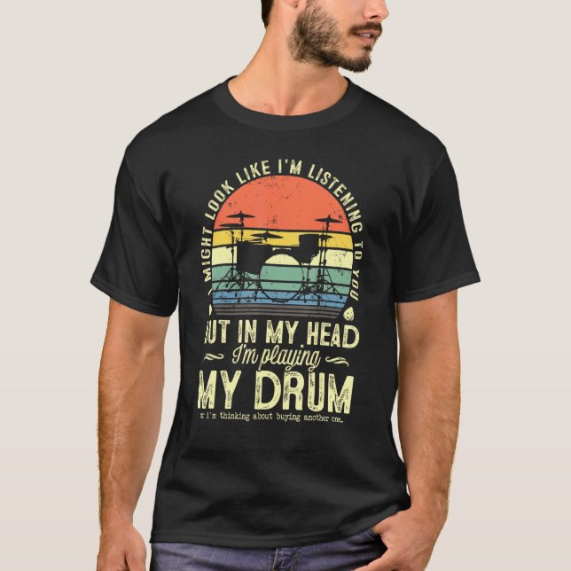 T-shirt J'Ai L'Air De Vous Écouter Musique Drum D (Devant)