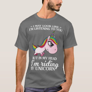 T-shirt J'Ai L'Air De Vous Écouter Unicorn Funn