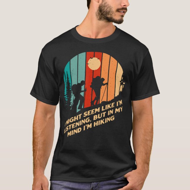 T-shirt J'Ai L'Air D'Écouter Randonnée Funny Hiker (Devant)
