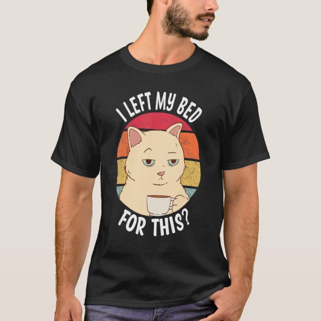 T-shirt J'Ai Laissé Mon Lit Pour Ce Café (Devant)