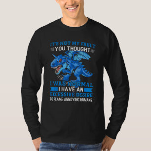 T-shirt J'Ai Le Désir De Flammer Un Dragon Humain Qui Agac