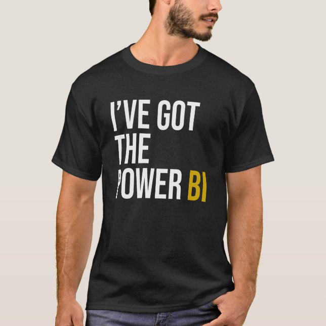 T-shirt J'ai le power BI (Devant)