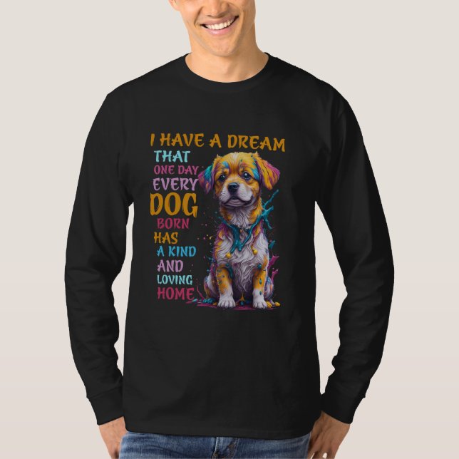 T-shirt J'ai le rêve qu'un jour chaque chien né ait un k (Devant)