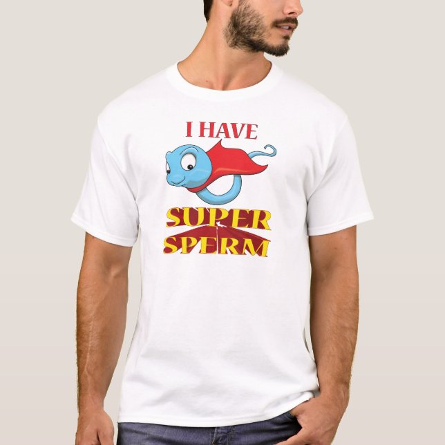 T-SHIRT J'AI LE SPERME SUPERBE (Devant)
