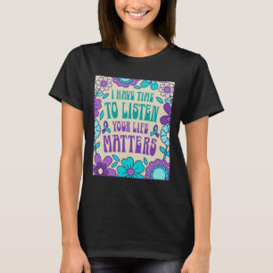 T-shirt J'Ai Le Temps D'Écouter La Sensibilisation À La Pr