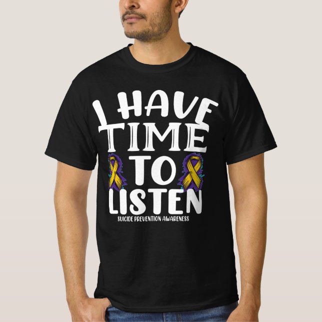 T-shirt J'ai le temps d'écouter la sensibilisation à la pr (Devant)
