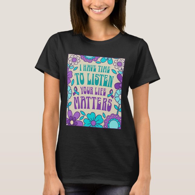 T-shirt J'Ai Le Temps D'Écouter La Sensibilisation À La Pr (Devant)