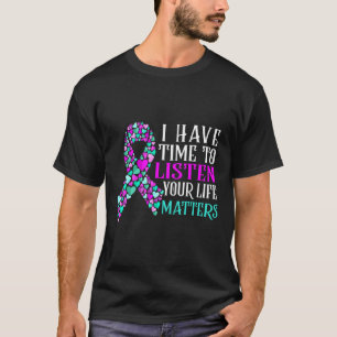 T-shirt J'Ai Le Temps D'Écouter L'Accusé De Suicide En San
