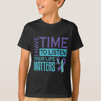 T-shirt J'Ai Le Temps D'Écouter Problèmes De Vie Suicide
