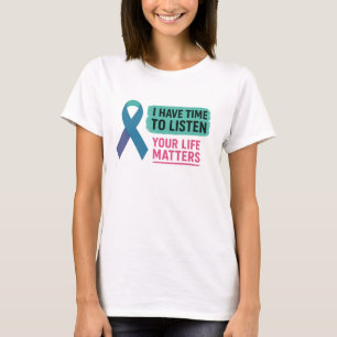 T-shirt J'ai le temps d'écouter votre vie compte Suicide P