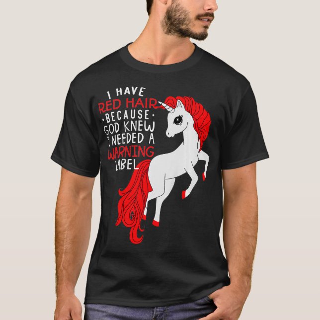 T-shirt J'ai les cheveux rouges parce que Dieu savait que  (Devant)