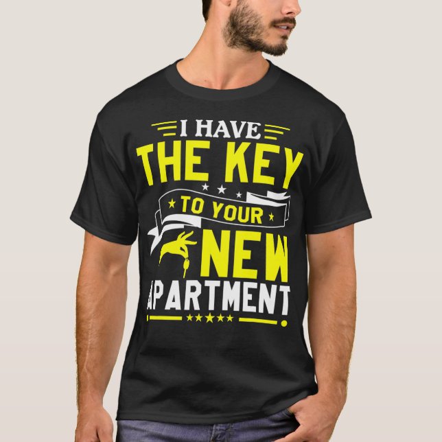 T-shirt J'Ai Les Clés De Votre Nouveau Appartement Marketi (Devant)