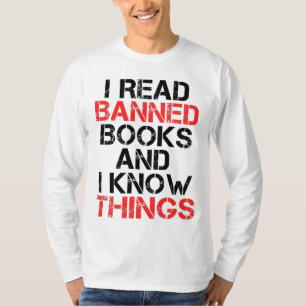 T-shirt J'ai lu des livres interdits et je sais des choses