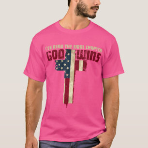 T-shirt J'Ai Lu Le Chapitre Final Que Dieu Gagne