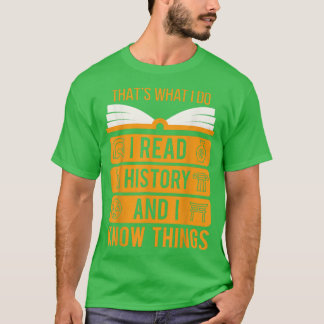 T-shirt J'ai lu l'histoire et les choses à savoir adorable