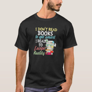 T-shirt J'ai lu Pour Éviter Réalité Livre Bookworm Bookish