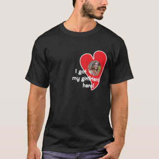 T-shirt J'ai ma copine ici ! Photo personnalisée - Foncé