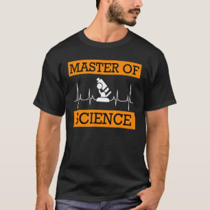T-shirt J'ai ma maîtrise en sciences