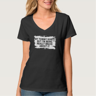 T-shirt J'ai mal à la maman, mais je suis vraiment courage