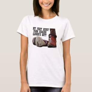 T-shirt J'ai mal aux pieds en frappant le cul du cancer