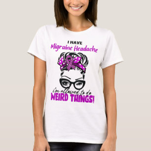 T-shirt J'ai Mal De Tête Migraine Je Suis Autorisé À Faire