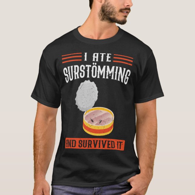 T-shirt J'ai mangé du surströmming et y ai survécu Suède (Devant)