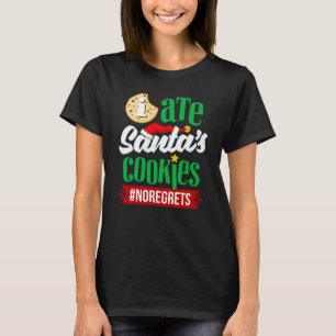 T-shirt J'ai Mangé Les Cookies Du Père Noël Sans Regrets D