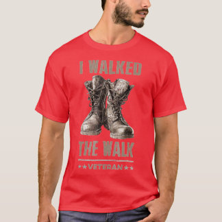 T-shirt J'ai marché le Walk Veteran Memorial