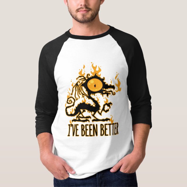 T-shirt J'Ai Mieux Été Scorché Dragon Crise (Devant)