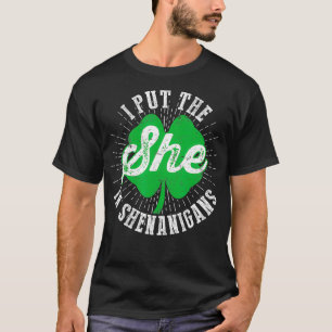 T-shirt J'Ai Mis La Femme Dans La St patrick Drôle Des She