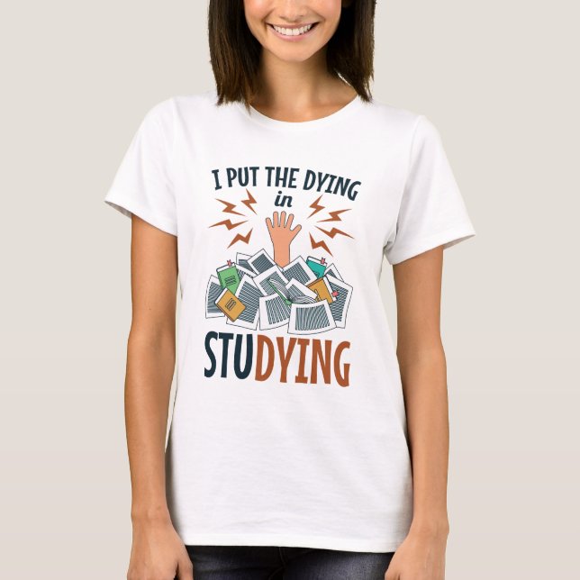 T-shirt J'ai mis la mort dans l'étude Funny College Studen (Devant)