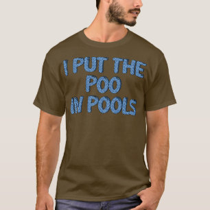 T-SHIRT J'AI MIS LA PISCINE DANS LES BASSINS