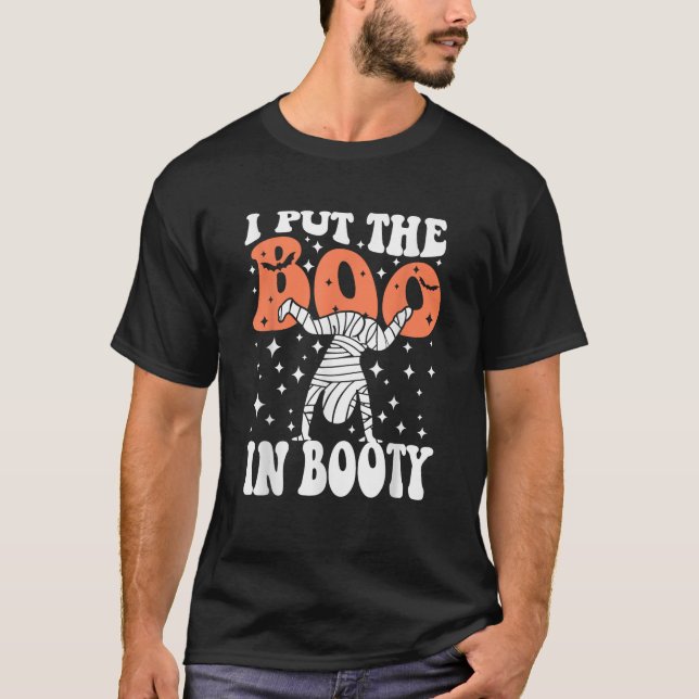 T-shirt J'Ai Mis Le Boo Dans Booty Drôle Halloween Drôle M (Devant)