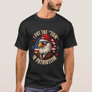 T-shirt J'Ai Mis Le Tisme Dans Le Patriotisme Athlétique B