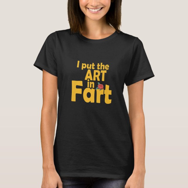 T-shirt J'Ai Mis L'Humour De Flatulence Dans Le Panier (Devant)